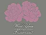 Front View Thumbnail - Rosebud & Charcoal Gray Will You Be My Bridesmaid Card - Flowers
