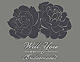 Front View Thumbnail - Stormy & Charcoal Gray Will You Be My Bridesmaid Card - Flowers