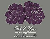 Front View Thumbnail - Aubergine & Charcoal Gray Will You Be My Bridesmaid Card - Flowers