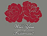 Front View Thumbnail - Barcelona & Charcoal Gray Will You Be My Bridesmaid Card - Flowers