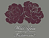 Front View Thumbnail - Bordeaux & Charcoal Gray Will You Be My Bridesmaid Card - Flowers
