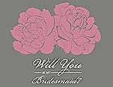 Front View Thumbnail - Carnation & Charcoal Gray Will You Be My Bridesmaid Card - Flowers