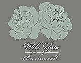 Front View Thumbnail - Celadon & Charcoal Gray Will You Be My Bridesmaid Card - Flowers