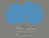 Front View Thumbnail - Cornflower & Charcoal Gray Will You Be My Bridesmaid Card - Flowers