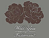 Front View Thumbnail - Drift Wood & Charcoal Gray Will You Be My Bridesmaid Card - Flowers