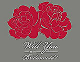Front View Thumbnail - Flame & Charcoal Gray Will You Be My Bridesmaid Card - Flowers