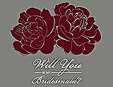 Front View Thumbnail - Garnet & Charcoal Gray Will You Be My Bridesmaid Card - Flowers