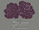 Front View Thumbnail - Italian Plum & Charcoal Gray Will You Be My Bridesmaid Card - Flowers