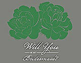 Front View Thumbnail - Ivy & Charcoal Gray Will You Be My Bridesmaid Card - Flowers