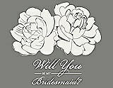 Front View Thumbnail - Marshmallow & Charcoal Gray Will You Be My Bridesmaid Card - Flowers