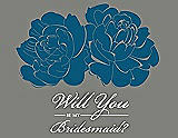 Front View Thumbnail - Ocean Blue & Charcoal Gray Will You Be My Bridesmaid Card - Flowers