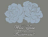 Front View Thumbnail - Platinum & Charcoal Gray Will You Be My Bridesmaid Card - Flowers
