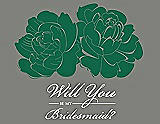 Front View Thumbnail - Pine Green & Charcoal Gray Will You Be My Bridesmaid Card - Flowers