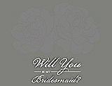 Front View Thumbnail - Quarry & Charcoal Gray Will You Be My Bridesmaid Card - Flowers