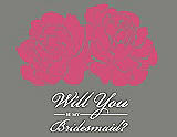 Front View Thumbnail - Rose Quartz & Charcoal Gray Will You Be My Bridesmaid Card - Flowers
