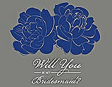 Front View Thumbnail - Sapphire & Charcoal Gray Will You Be My Bridesmaid Card - Flowers