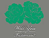 Front View Thumbnail - Shamrock & Charcoal Gray Will You Be My Bridesmaid Card - Flowers