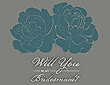 Front View Thumbnail - Teal & Charcoal Gray Will You Be My Bridesmaid Card - Flowers