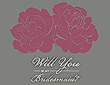 Front View Thumbnail - Tea Rose & Charcoal Gray Will You Be My Bridesmaid Card - Flowers