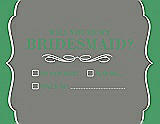 Front View Thumbnail - Charcoal Gray & Juniper Will You Be My Bridesmaid Card - Checkbox