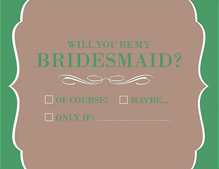 Front View - Cappuccino & Juniper Will You Be My Bridesmaid Card - Checkbox