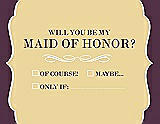Front View Thumbnail - Buttercup & Italian Plum Will You Be My Maid of Honor Card - Checkbox