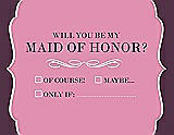 Front View Thumbnail - Begonia & Italian Plum Will You Be My Maid of Honor Card - Checkbox