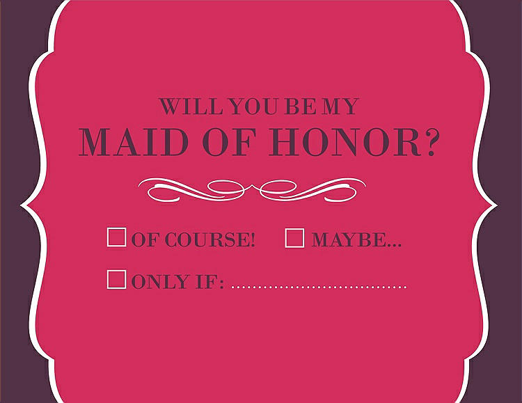Front View - Pantone Honeysuckle & Italian Plum Will You Be My Maid of Honor Card - Checkbox