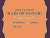 Front View Thumbnail - Clementine & Italian Plum Will You Be My Maid of Honor Card - Checkbox