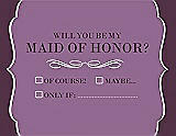 Front View Thumbnail - Dahlia & Italian Plum Will You Be My Maid of Honor Card - Checkbox