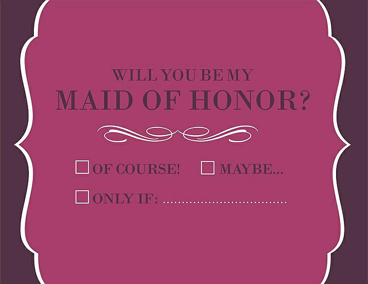 Front View - Fruit Punch & Italian Plum Will You Be My Maid of Honor Card - Checkbox