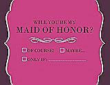 Front View Thumbnail - Fuchsia & Italian Plum Will You Be My Maid of Honor Card - Checkbox