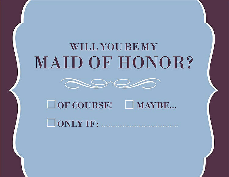 Front View - Ice Blue & Italian Plum Will You Be My Maid of Honor Card - Checkbox