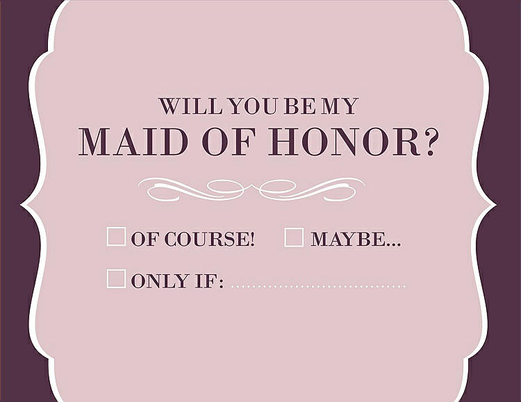 Front View - Ice Pink & Italian Plum Will You Be My Maid of Honor Card - Checkbox