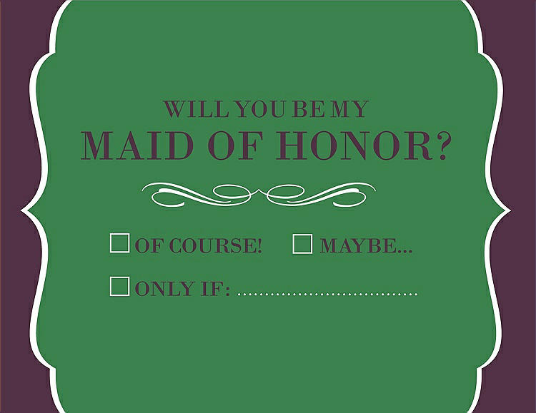 Front View - Ivy & Italian Plum Will You Be My Maid of Honor Card - Checkbox