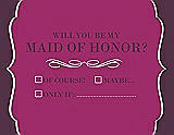 Front View Thumbnail - Merlot & Italian Plum Will You Be My Maid of Honor Card - Checkbox