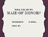 Front View Thumbnail - Marshmallow & Italian Plum Will You Be My Maid of Honor Card - Checkbox