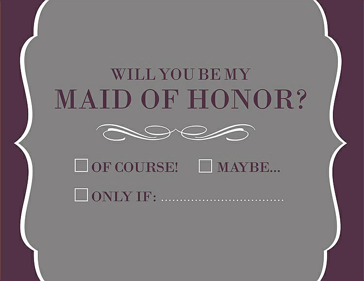 Front View - Quarry & Italian Plum Will You Be My Maid of Honor Card - Checkbox