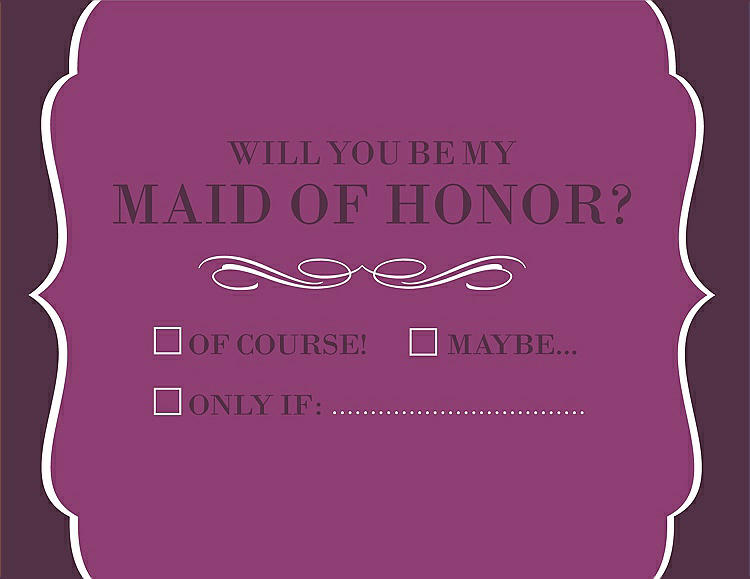 Front View - Sugar Plum & Italian Plum Will You Be My Maid of Honor Card - Checkbox