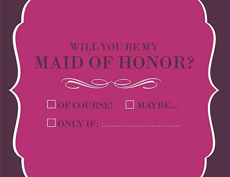 Front View - Tutti Frutti & Italian Plum Will You Be My Maid of Honor Card - Checkbox
