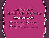 Front View Thumbnail - Tutti Frutti & Italian Plum Will You Be My Maid of Honor Card - Checkbox
