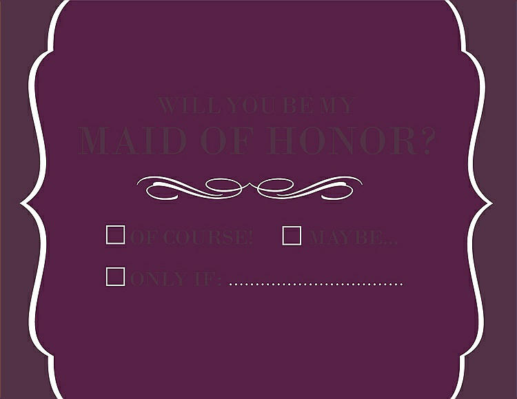 Front View - Wild Berry & Italian Plum Will You Be My Maid of Honor Card - Checkbox