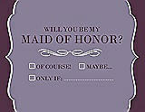 Front View Thumbnail - Wisteria & Italian Plum Will You Be My Maid of Honor Card - Checkbox